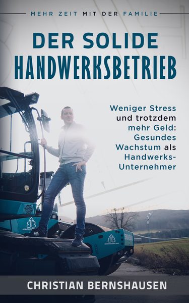 Christian Bernshausen — Der solide Handwerksbetrieb