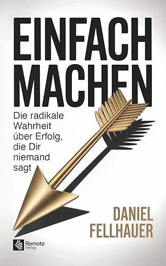 Daniel Fellhauer — Einfach Machen