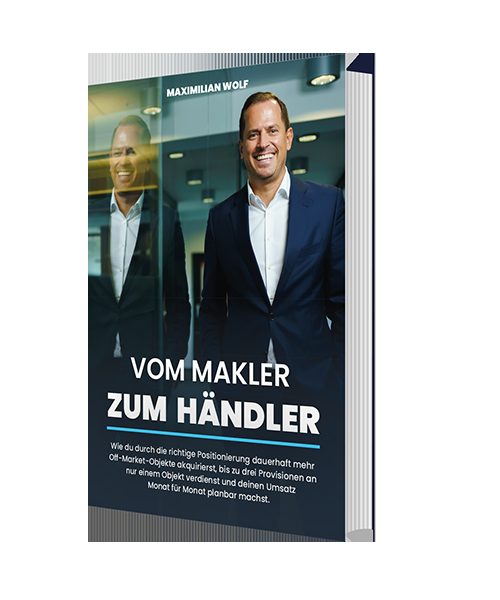 Maximilian Wolf — Vom Makler zum Händler