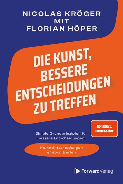 Nicolas Kröger — Die Kunst, bessere Entscheidungen zu treffen