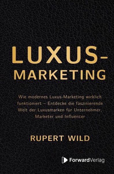 Rupert Wild — Luxus-Marketing