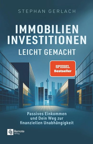Stephan Gerlach — Immobilieninvestitionen leicht gemacht